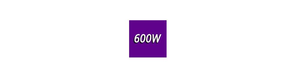600 - 700 Watts